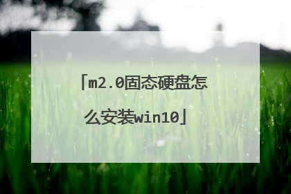 m2.0��̬Ӳ����ô��װwin10