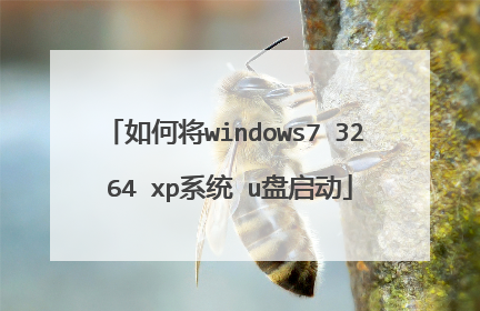 ��ν�windows7 32 64 xpϵͳ u������