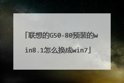 �����G50-80Ԥװ��win8.1��ô����win7